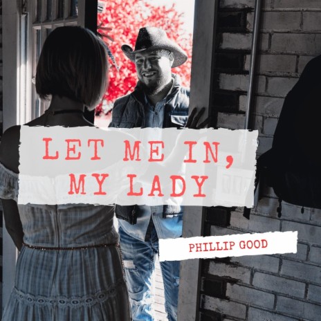 Let me in, my lady | Boomplay Music