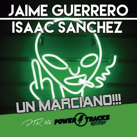 Un Marciano!!! ft. Isaac Sanchez | Boomplay Music