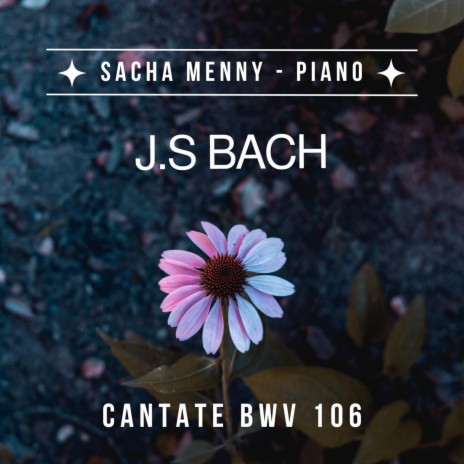 Cantate (Bwv 106) | Boomplay Music