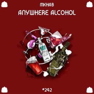 Anywhere Alcohol