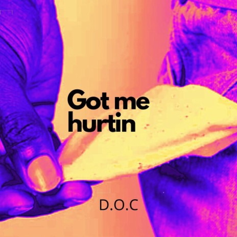 Got Me Hurtin' | Boomplay Music