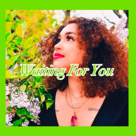 Waiting For You | Boomplay Music