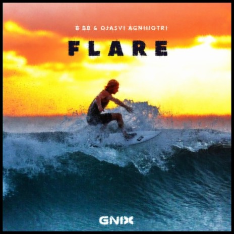 Flare ft. Ojasvi Agnihotri | Boomplay Music