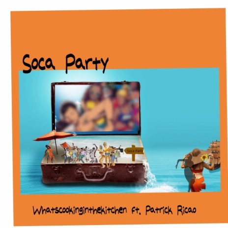Soca Party ft. Patrick Ricao | Boomplay Music
