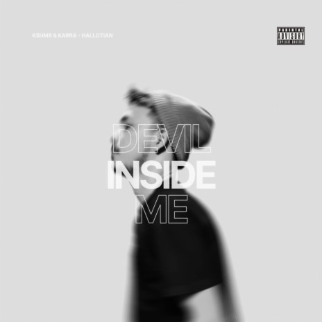 Devil inside me | Boomplay Music