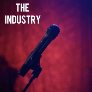 The Industry