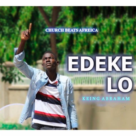Edeke Lo | Boomplay Music