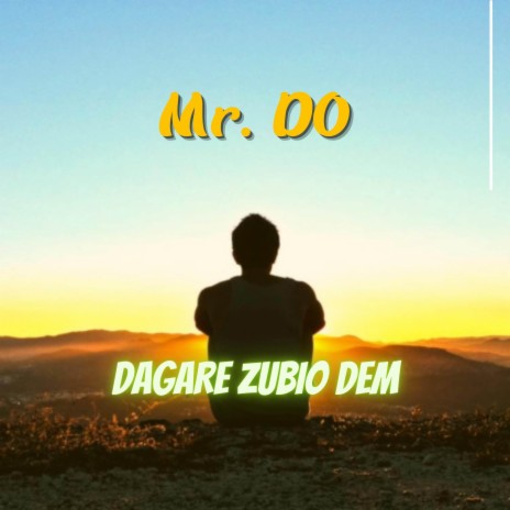 DAGARE ZUBIO DEM | Boomplay Music