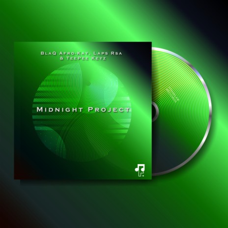 Midnight Project ft. Laps Rsa & TeePee Keyz | Boomplay Music