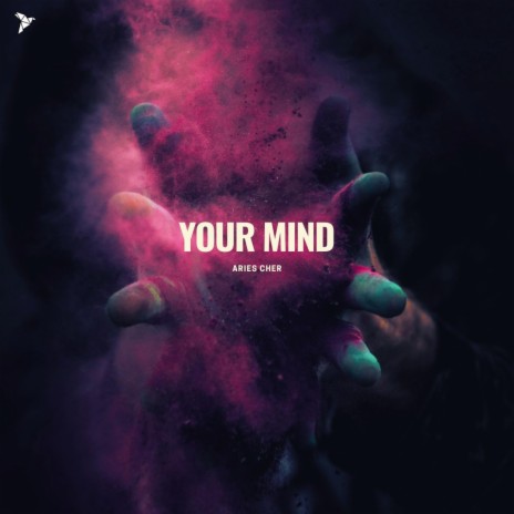 Your Mind | Boomplay Music