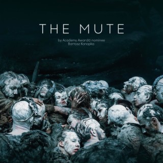 The Mute (Original Score)