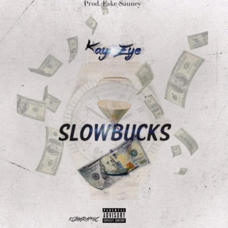 Slow Bucks | Boomplay Music