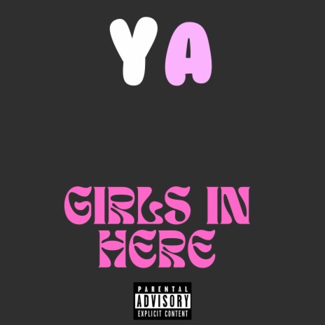 GIRLS IN HERE ft. TEN10 | Boomplay Music