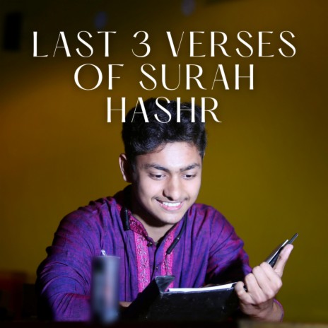 Last 3 Verses of Surah Hashr | Boomplay Music