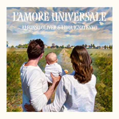 L'amore universale ft. Lidia Ignatenko | Boomplay Music