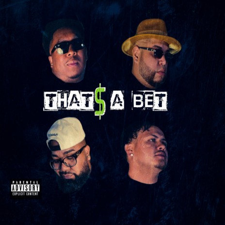 That's A Bet ft. Fatal Flash, OZ El Magico & Tommy 323 | Boomplay Music