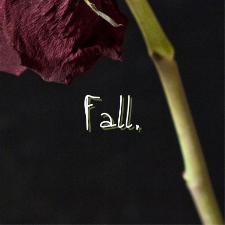 Fall | Boomplay Music