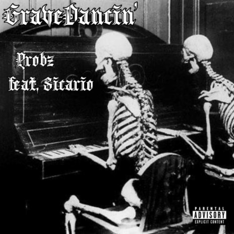 GraveDancin' ft. Sicario | Boomplay Music