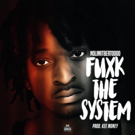 Fuxk The System | Boomplay Music
