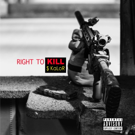 Right to Kill | Boomplay Music