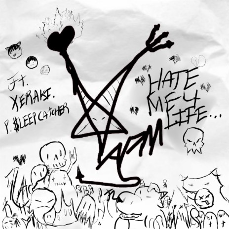 HATE ME 4 LIFE ft. XERAKI | Boomplay Music