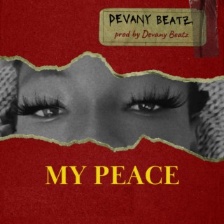 MY PEACE lyrics | Boomplay Music