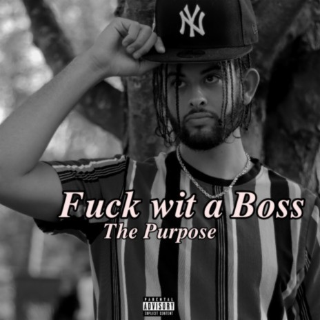 Fuck wit a Boss | Boomplay Music