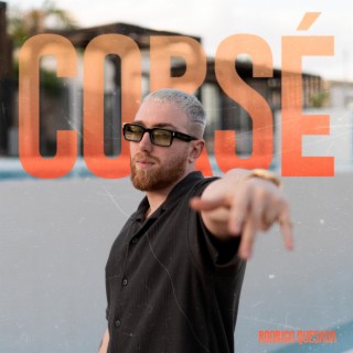 Corsé lyrics | Boomplay Music