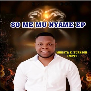 So Me Mu Nyame (EP)