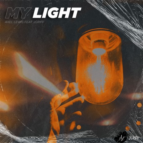 My Light ft. JGriff | Boomplay Music