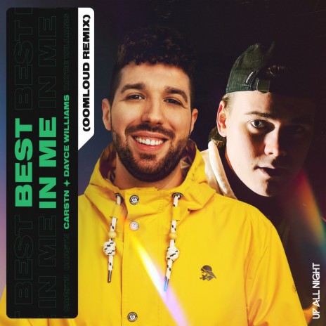 Best in Me (Oomloud Remix) ft. Dayce Williams | Boomplay Music