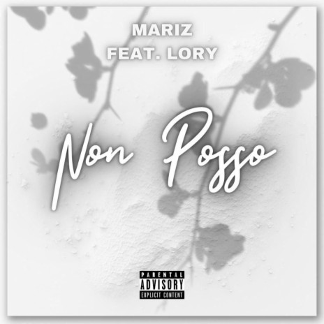 Non Posso ft. Lory | Boomplay Music