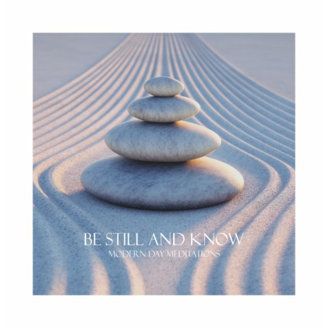 Be Still And Know