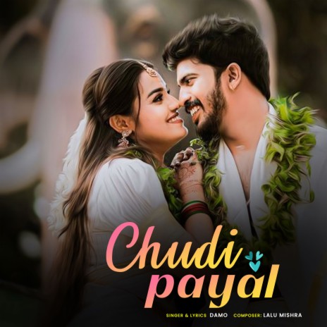 Chudi Payal | Boomplay Music