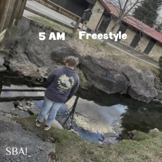 5AM Freestyle