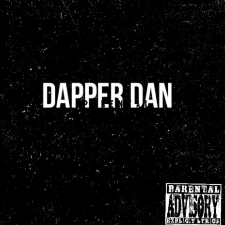 Dapper Dan | Boomplay Music