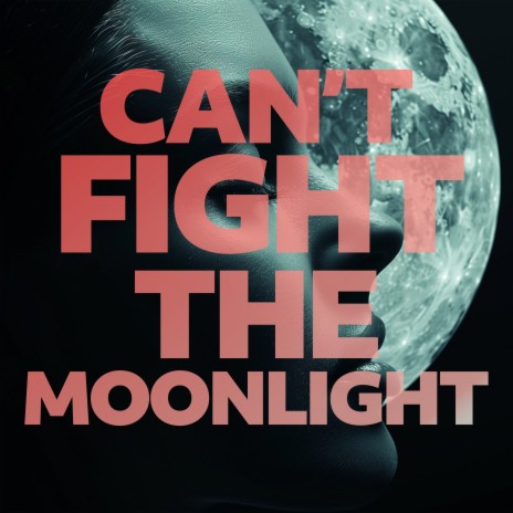 Can't Fight the Moonlight (Techno-Mix) | Boomplay Music