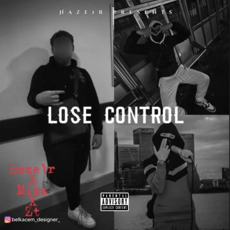 Lose control Pt. 2 ft. Mizz & ZT | Boomplay Music