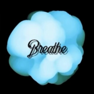 Breathe