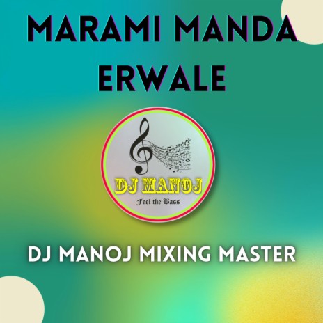 Marami Manda Erwale | Boomplay Music