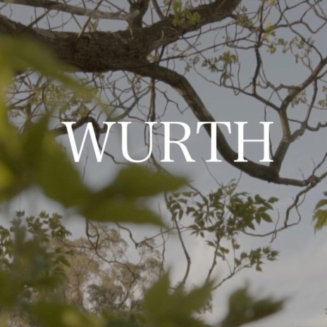 Wurth | Boomplay Music