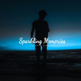 Sparkling Memories EP
