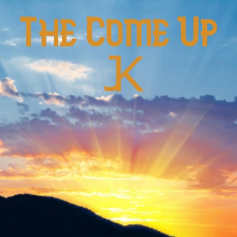 The Come Up (Remix) | Boomplay Music