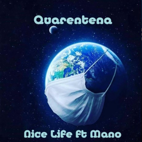 Quarentena ft. Mano | Boomplay Music