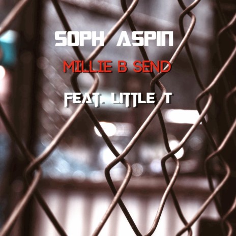 Millie B Send ft. Little T | Boomplay Music