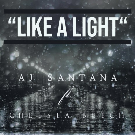 Like A Light (Radio Edit) ft. Chelsea Beech | Boomplay Music