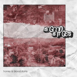 Honey & Blood Stains