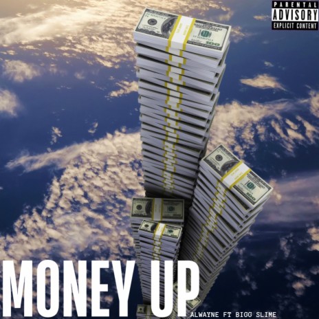 MONEY UP ft. Bigg Slime | Boomplay Music