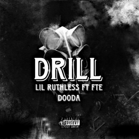 Drill ft. Fte dooda | Boomplay Music