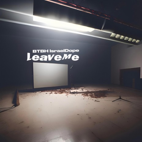 LEAVEME | Boomplay Music